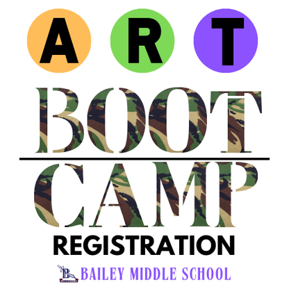 Summer Art Boot Camp Registration Form & Fee (SPRING, TX @BAILEY MS)